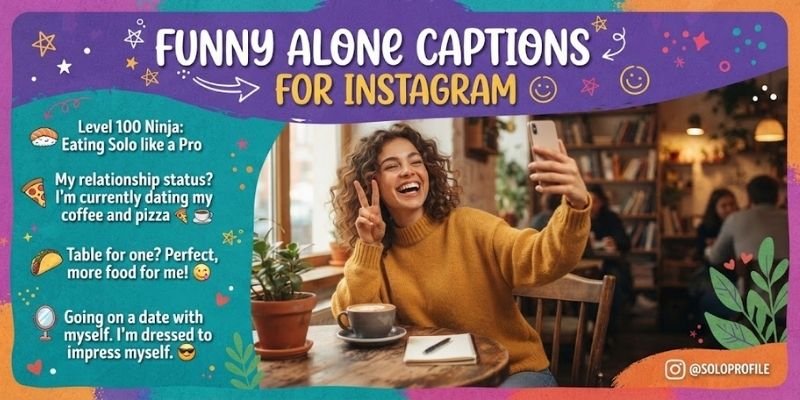 Funny Alone Captions for Instagram