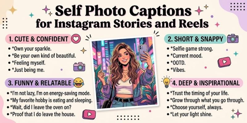 Self Photo Captions for Instagram Stories and Reels